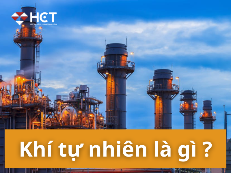 Khí tự nhiên là gì?