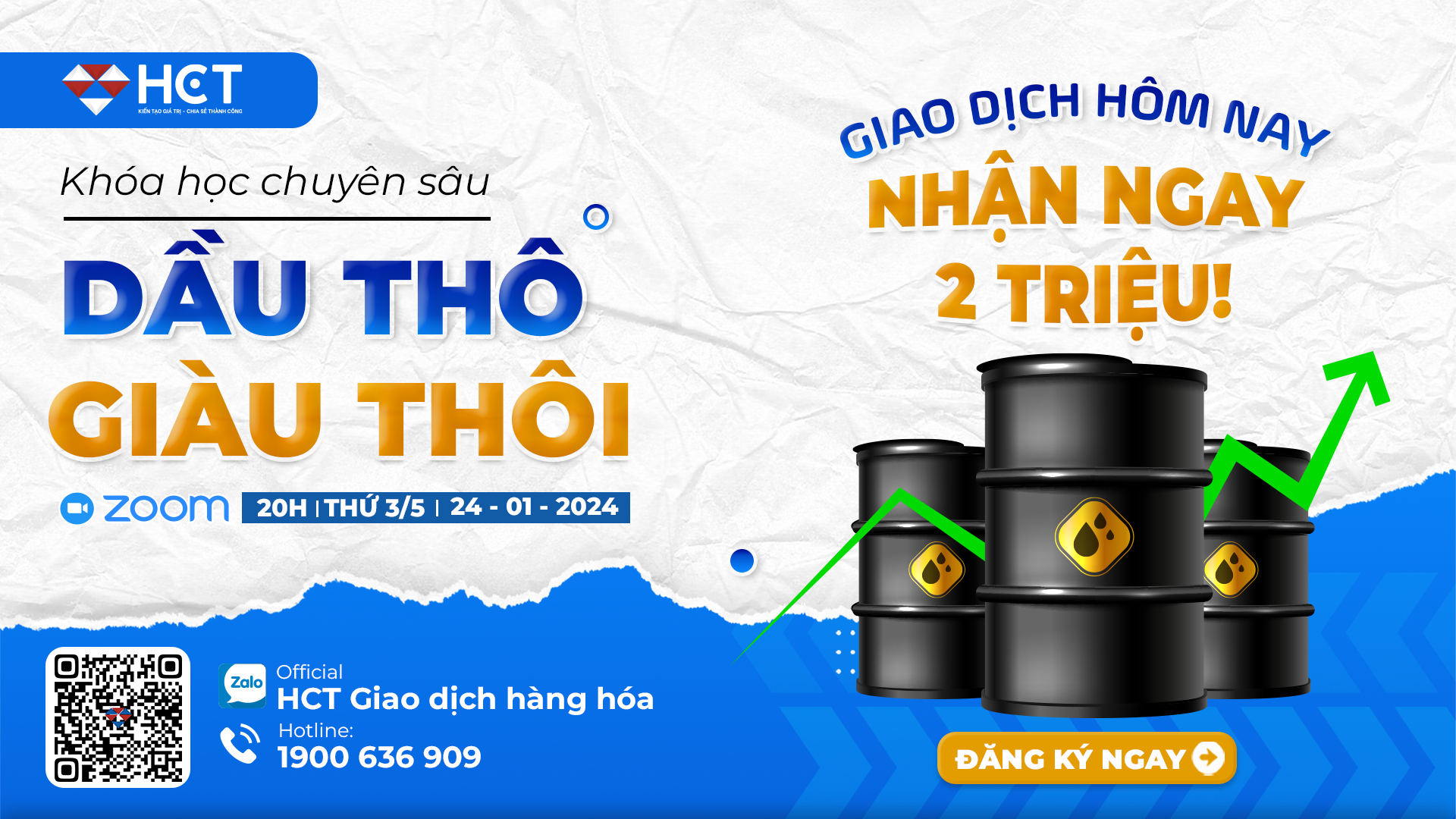 Khoá Đào Tạo: Dầu Thô - Giàu Thôi